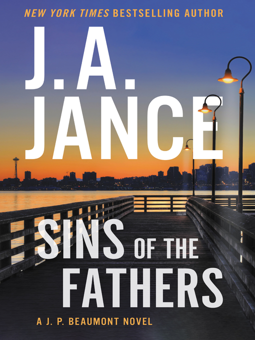 Title details for Sins of the Fathers by J. A. Jance - Wait list